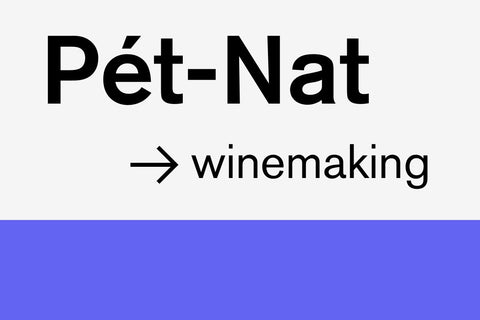 Pet Nat Ancestral Method, Winemaking Blog, Natural Wine, Primal Wine • primalwine.com