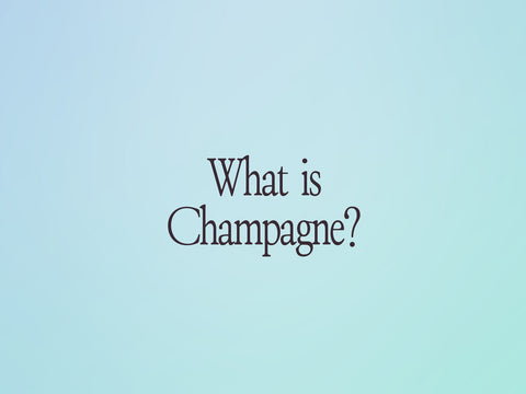 What is Champagne?, a Primal Wine guide