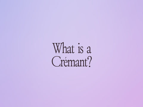 What is a Crémant?, a Primal Wine guide